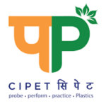 केंद्रीय प्लास्टिक इंजिनिअरिंग आणि प्रौद्योगिकी संस्थेत (CIPET) विविध पदांची भरती